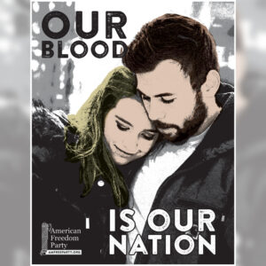 "Our Blood Is Our Nation" Poster
