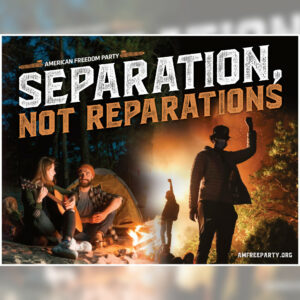 "Separation, Not Reparations" Poster